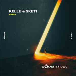 Kelle & Sketi - Gilead download flac