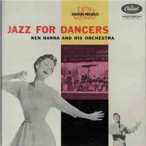 Ken Hanna And His Orchestra - Jazz For Dancers download flac