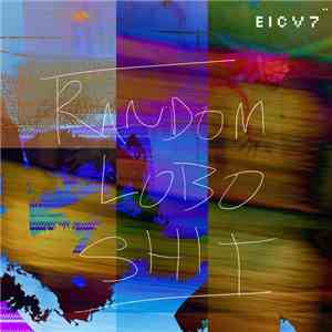 Lobo Incognito - Random Lobo Shit download flac
