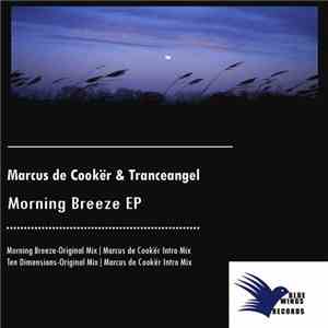 Marcus de Cookër & Tranceangel - Morning Breeze EP download flac