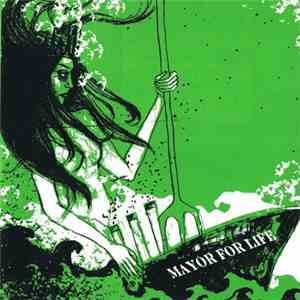 Mayor For Life - Sinking Feeling / Snowmobiling 7" download flac