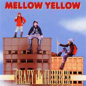 Mellow Yellow  - Crazy Climber download flac