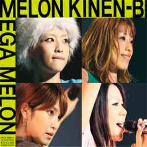 Melon Kinen-bi - Mega Melon download flac