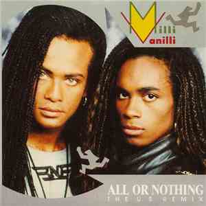 Milli Vanilli - All Or Nothing (The U.S. Remix) download flac