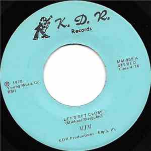 MJM - Let's Get Close download flac