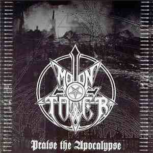 Moontower - Praise The Apocalypse download flac