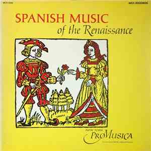 New York Pro Musica, Noah Greenberg - Spanish Music Of The Renaissance download flac