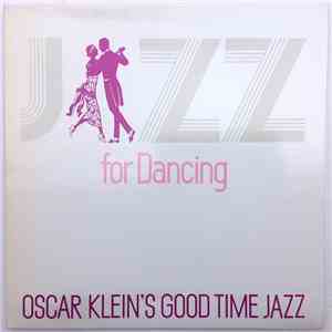Oscar Klein's Good Time Jazz - Jazz For Dancing download flac