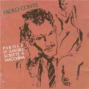 Paolo Conte - Parole D'Amore Scritte A Macchina download flac