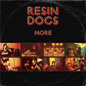 Resin Dogs - More FLAC album