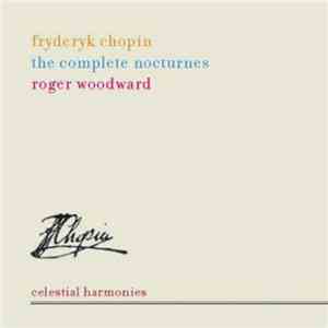 Roger Woodward / Fryderyk Chopin - The Complete Nocturnes (Solo Piano) download flac