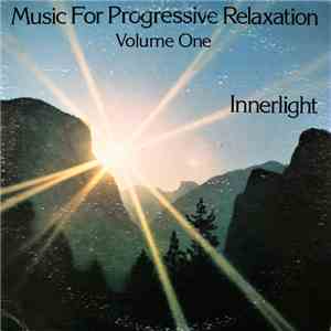 Rudy Helm - Music For Progressive Relaxation Volume One: Innerlight download flac
