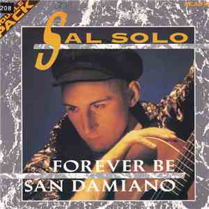 Sal Solo - Forever Be / San Damiano download flac