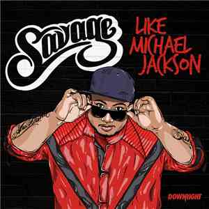 Savage  - Like Michael Jackson download flac
