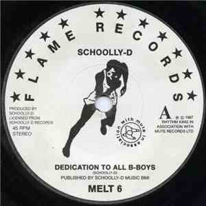 Schoolly-D - Dedication To All B-Boys / I Don't Like Rock 'N' Roll download flac