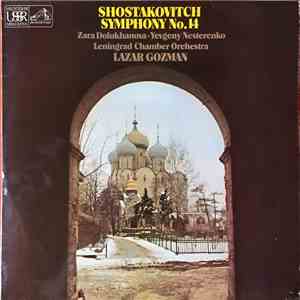 Shostakovich, Leningrad Chamber Orchestra, Lazar Gosman, Zara Dolukhanova, Evgeny Nesterenko - Symphony No 14 download flac