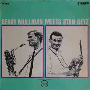 Stan Getz & Gerry Mulligan - Gerry Mulligan Meets Stan Getz download flac