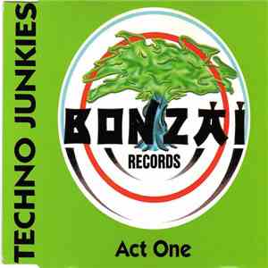 Techno Junkies - Act One download flac