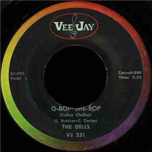 The Dells - Q-Bop She-Bop / A Distant Love download flac
