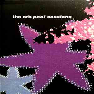 The Orb - Peel Sessions download flac