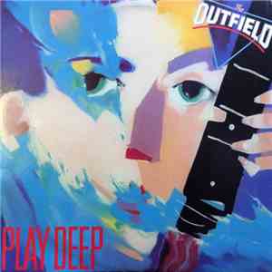 The Outfield - Play Deep download flac