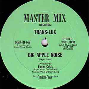 Trans-Lux - Big Apple Noise FLAC album