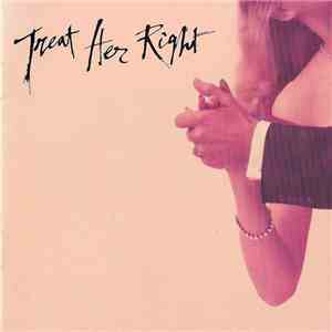 Treat Her Right - Treat Her Right download flac
