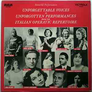Various - Immortal Performances - Unforgettable Voices In Unforgotten Performances From The Italian Operatic Repertoire FLAC album