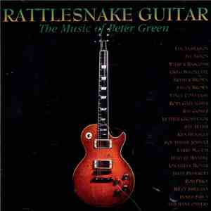 Various - Rattlesnake Guitar - The Music Of Peter Green download flac