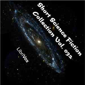 Various - Short Science Fiction Collection Vol. 032 download flac