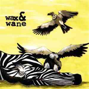 Wax & Wane - Desert download flac