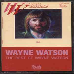Wayne Watson - The Best Of Wayne Watson download flac