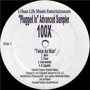 100X - "Plugged In" Advanced Sampler download flac