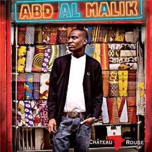 Abd Al Malik - Château Rouge download flac