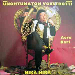 Acre Kari - Unohtumaton Vokstrotti download flac
