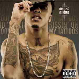 August Alsina - Kissin' On My Tattoos download flac