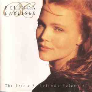 Belinda Carlisle - The Best Of Belinda Volume 1 download flac