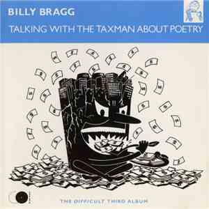 Billy Bragg - Talking With The Taxman About Poetry download flac