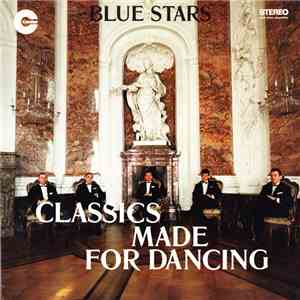 Blue Stars  - Classics Made For Dancing download flac