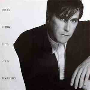 Bryan Ferry - Let's Stick Together download flac