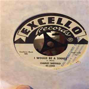 Charles Sheffield - I Would Be A Sinner / The Kangaroo download flac