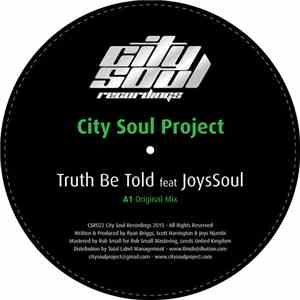 City Soul Project Feat. JoysSoul - Truth Be Told download flac
