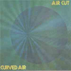 Curved Air - Air Cut download flac