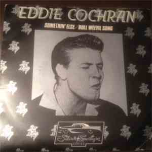 Eddie Cochran - Somethin' Else / Boll Weevil Song download flac