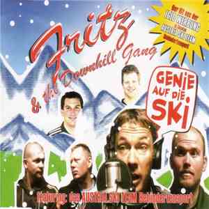 Fritz  & The Downhill Gang - Genie Auf Die Ski download flac