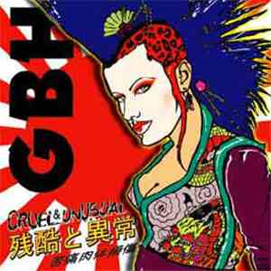 GBH - Cruel And Unusual download flac
