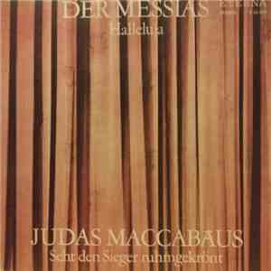 Georg Friedrich Händel - Der Messias - Judas Maccabäus FLAC album