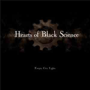 Hearts Of Black Science - Empty City Lights download flac