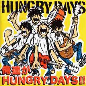 Hungry Days - 俺達がHungry Days!! download flac