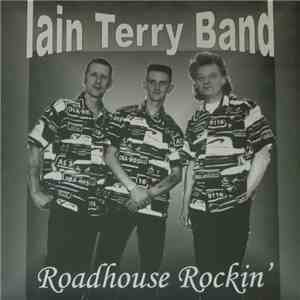 Iain Terry - Roadhouse Rockin' download flac